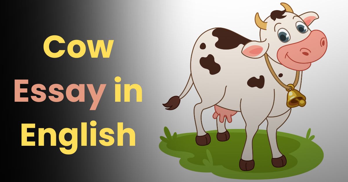 Cow Essay in English: Gay Par Nibandh in English