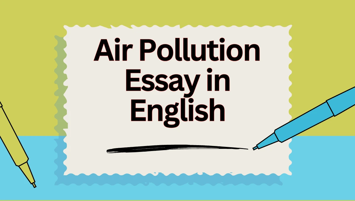 Air Pollution Essay in English